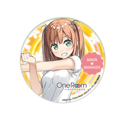 One Room セカンドシーズン ビッグ缶バッジ 七橋御乃梨
